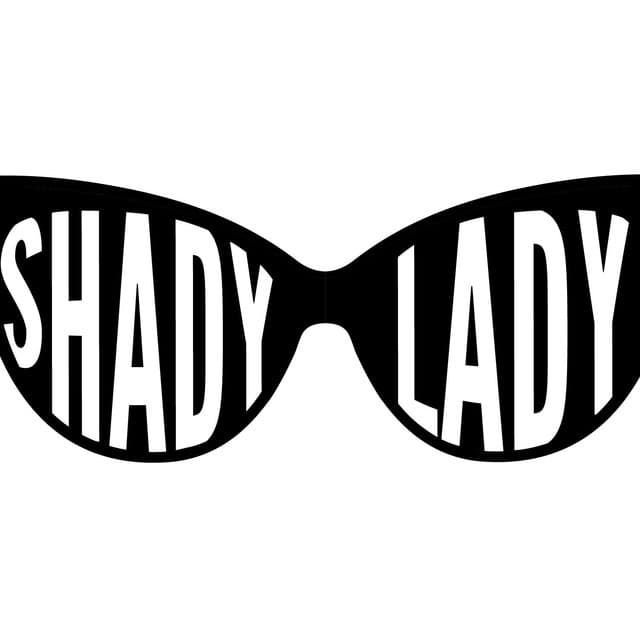 Shady Lady
