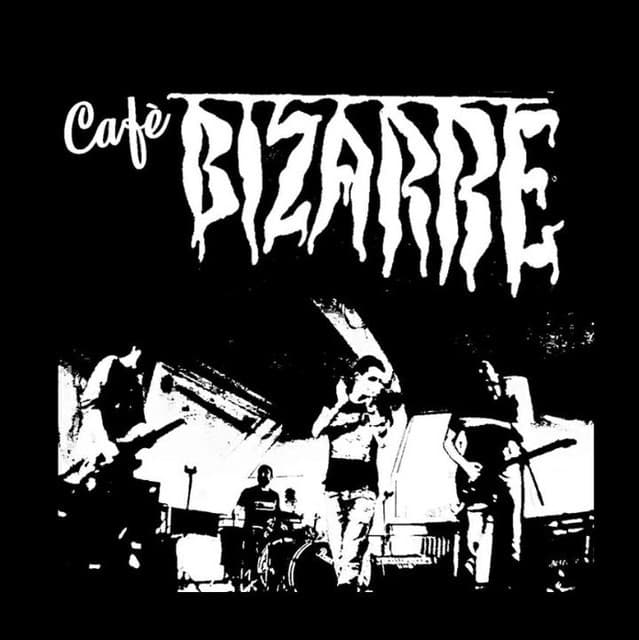 Café Bizarre