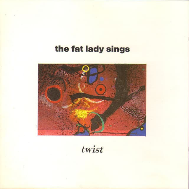 The Fat Lady Sings