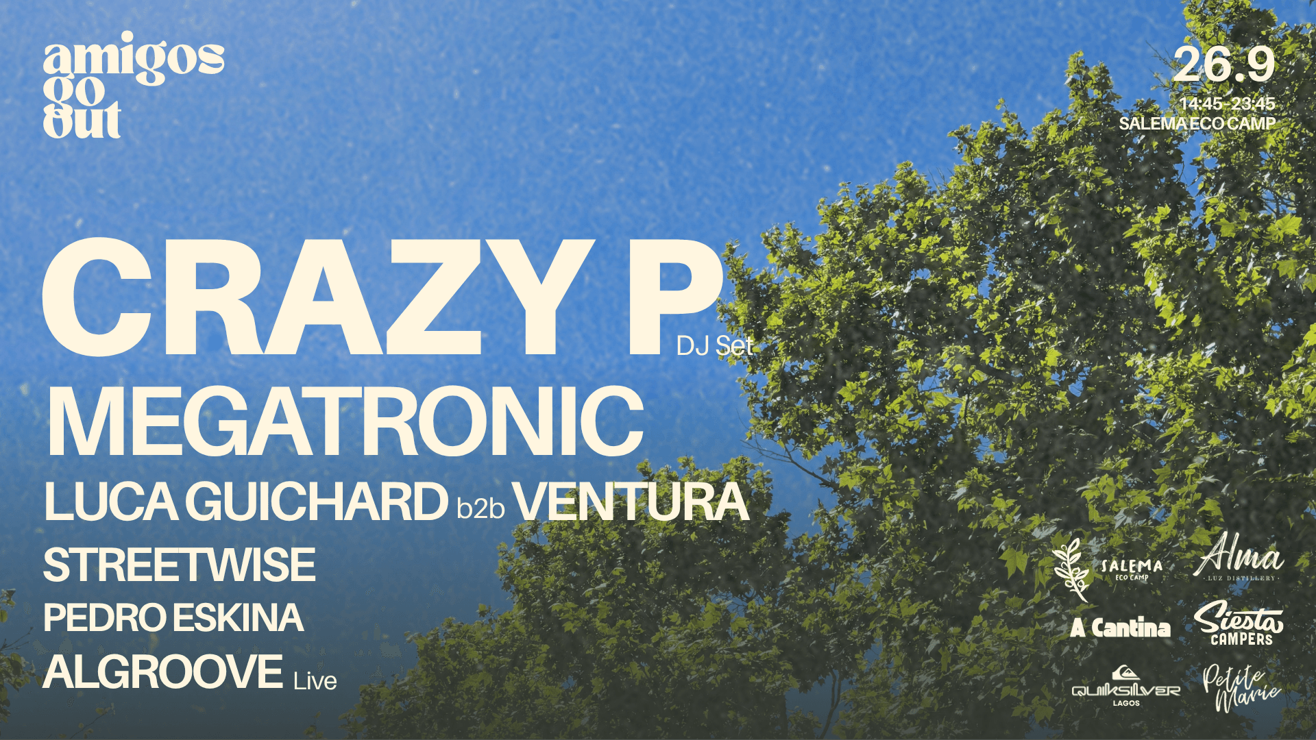 Amigos Go Out @Salema Eco Camp / CRAZY P (dj set)