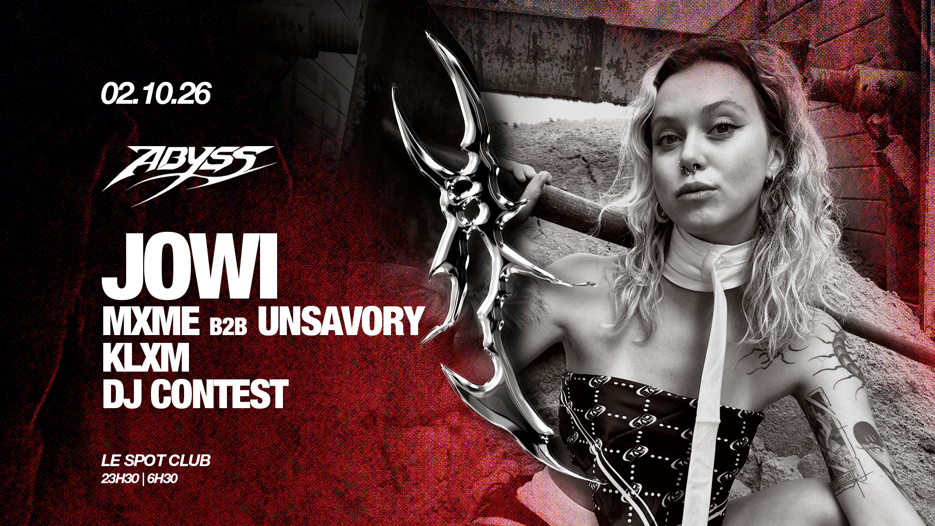 ABYSS - JOWI,MXME B2B UNSAVORY, KLXM, DJ CONTEST