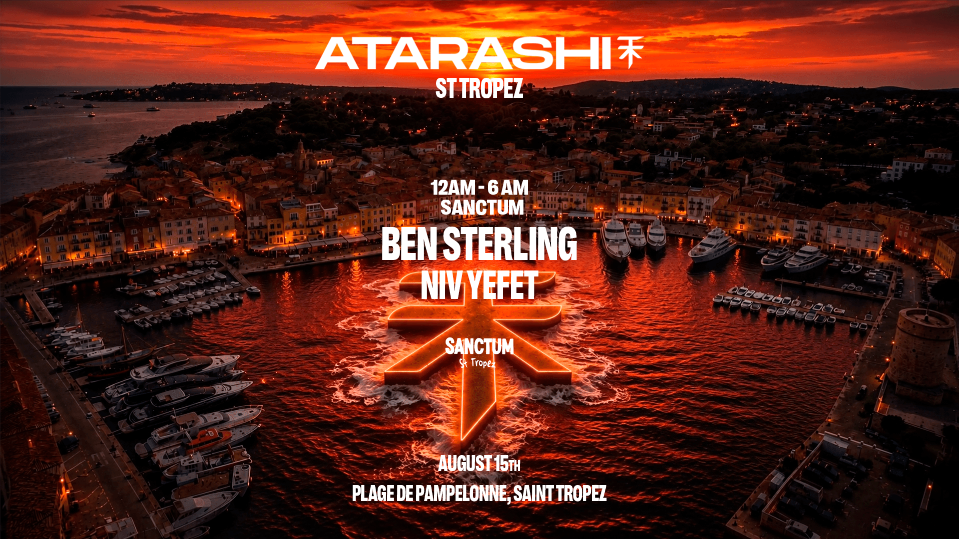 ATARASHI at Sanctum Saint-Tropez