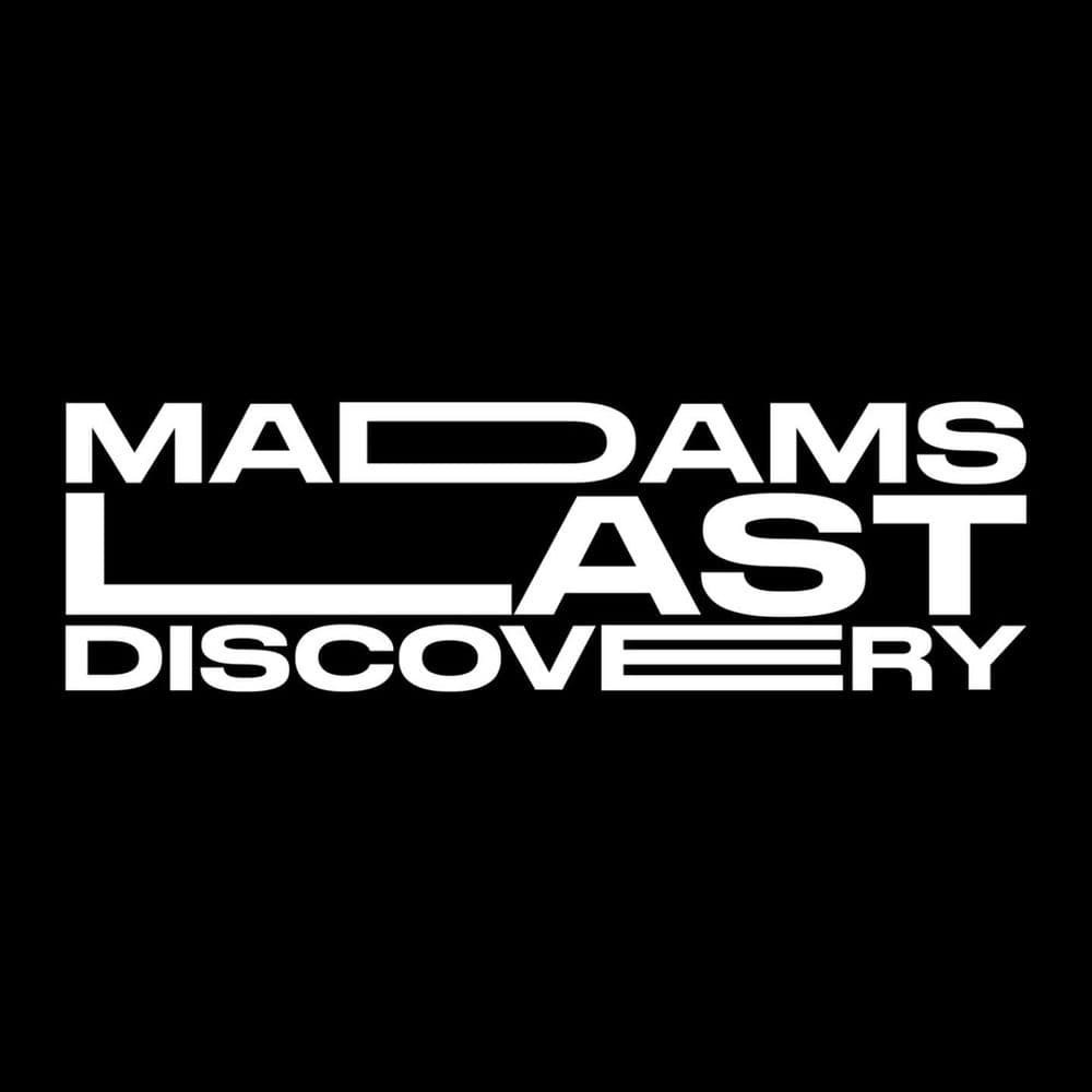 Madams Last Discovery