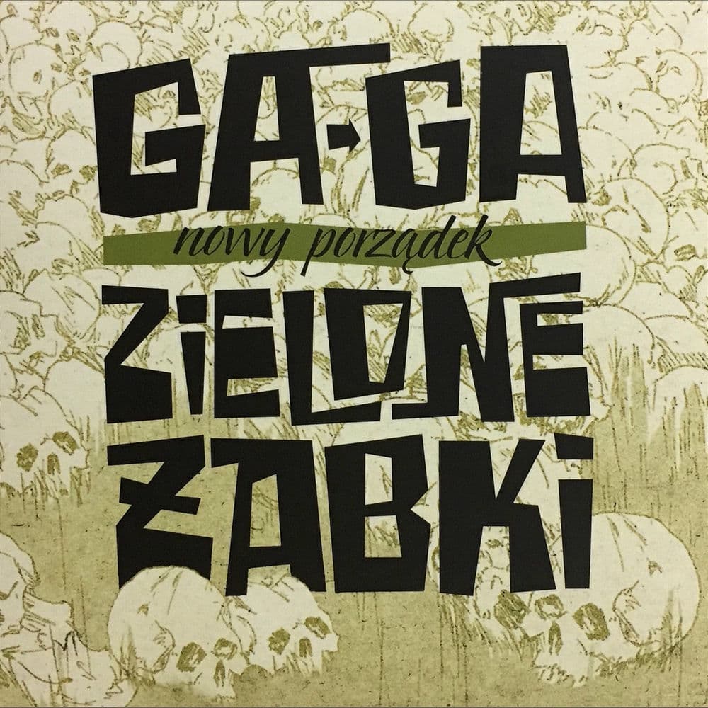 GA-GA ZIELONE ZABKI