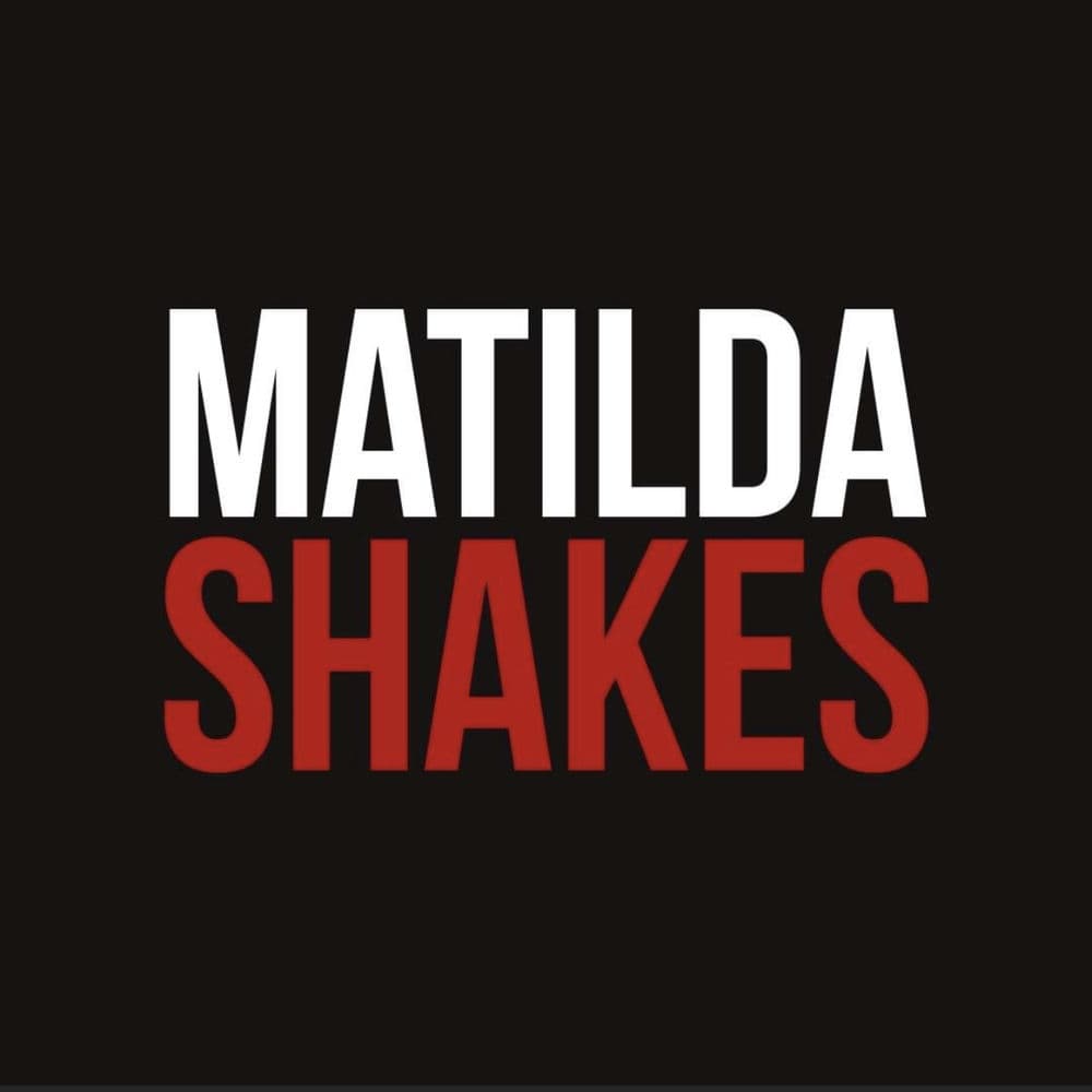 Matilda Shakes