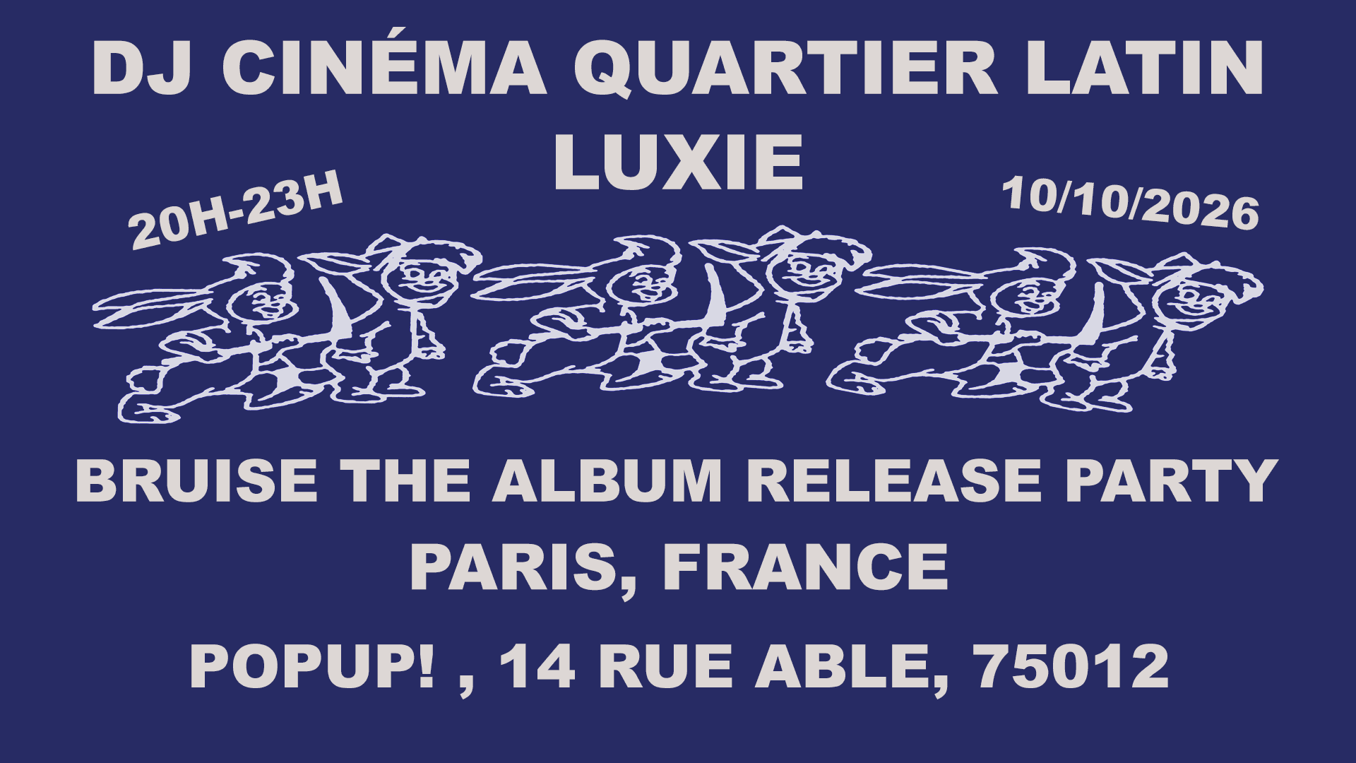 DJ CINÉMA QUARTIER LATIN + LUXIE